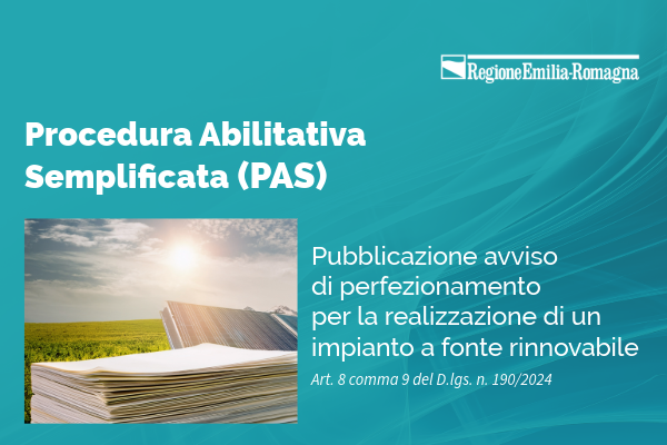 Procedura abilitativa semplificata (PAS). Pubblicazione avviso di perfezionamento per la realizzazione di un impianto a fonte rinnovabile